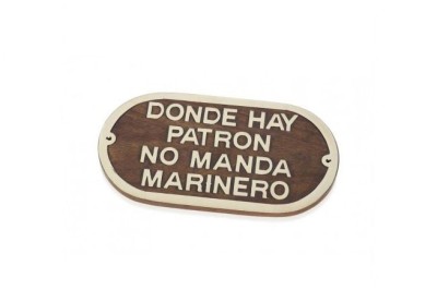 Plaque "Donde hay patrón..."