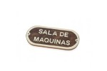 "SALA DE MAQUINAS" Plate